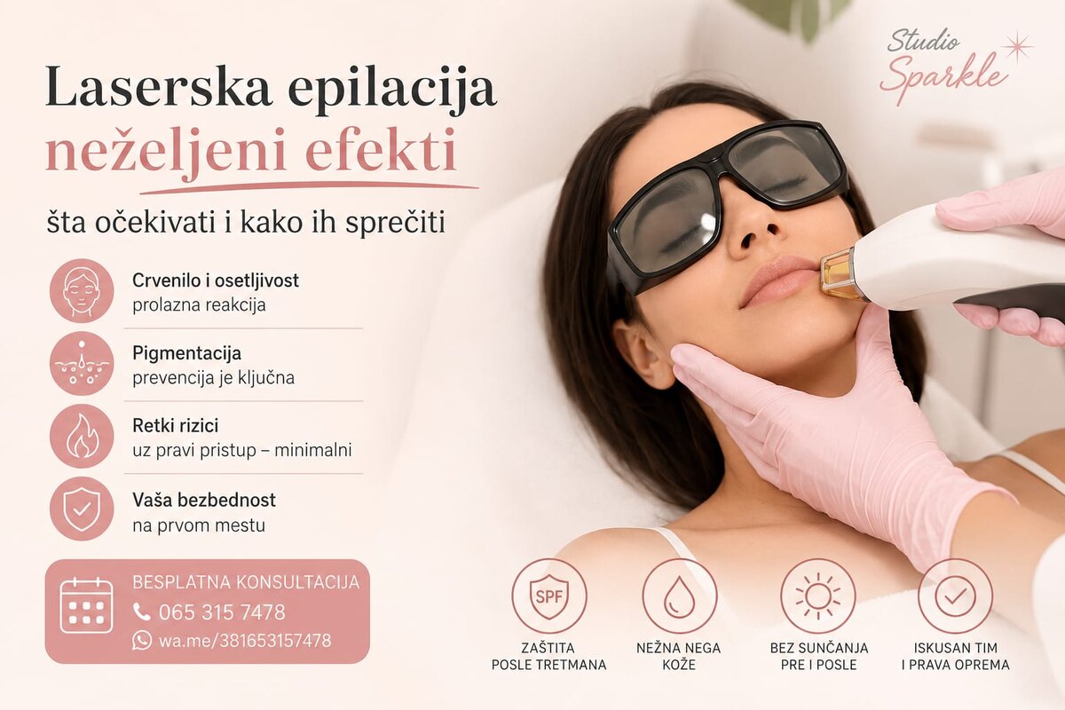 Laserska epilacija neželjeni efekti Beograd - Studio Sparkle Mirijevo